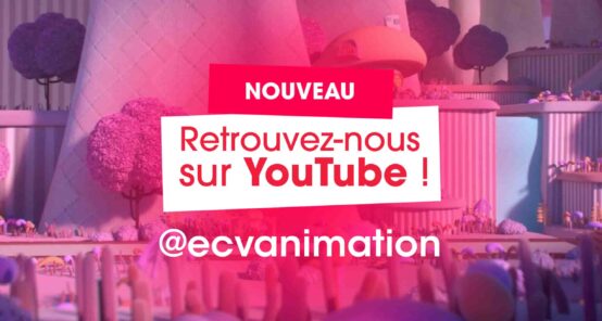 L&rsquo;ECV lance sa chaîne YouTube dédiée à l&rsquo;Animation & Game